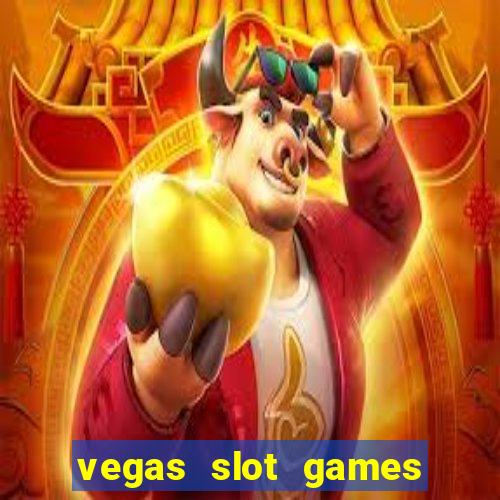 vegas slot games for free