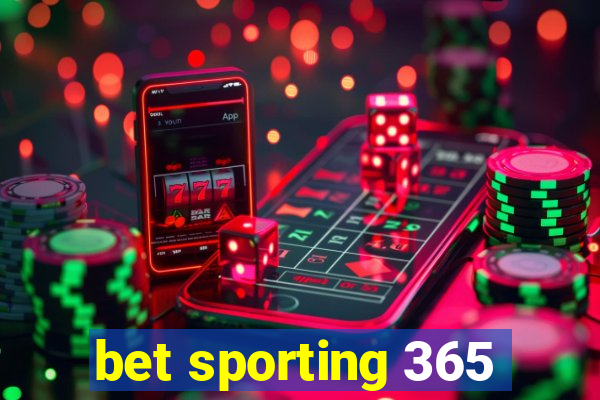 bet sporting 365