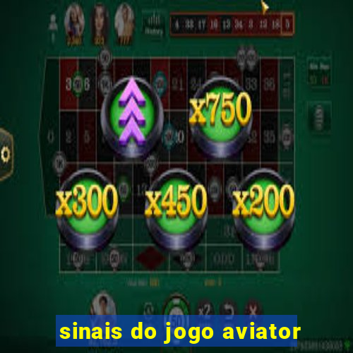 sinais do jogo aviator