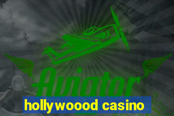 hollywoood casino