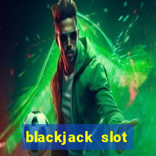 blackjack slot machine for sale