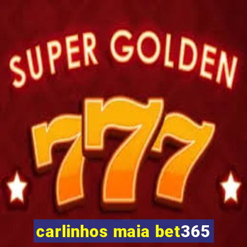 carlinhos maia bet365