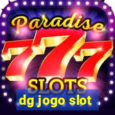 dg jogo slot