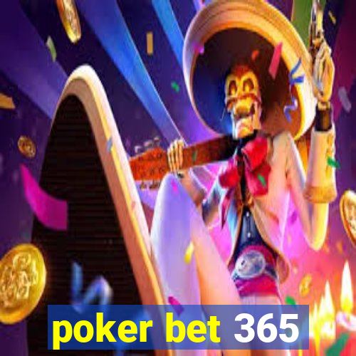 poker bet 365