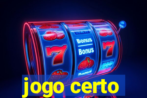 jogo certo