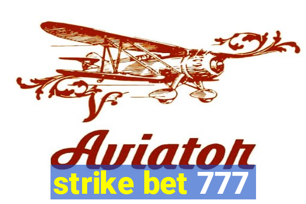 strike bet 777