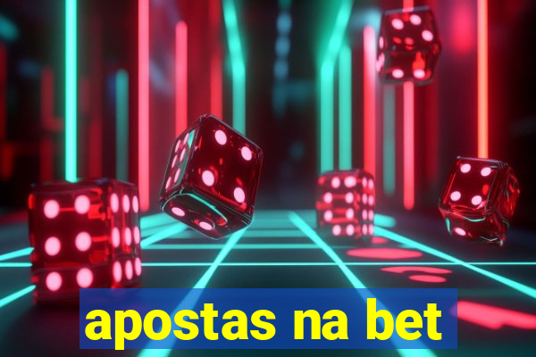 apostas na bet