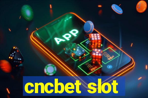 cncbet slot