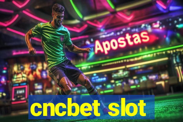 cncbet slot