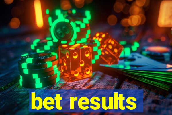 bet results