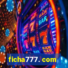 ficha777. com