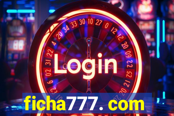 ficha777. com