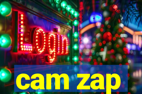 cam zap