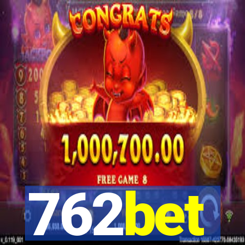 762bet