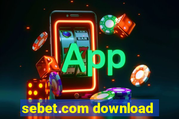 sebet.com download