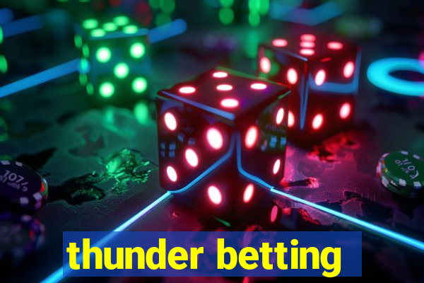 thunder betting