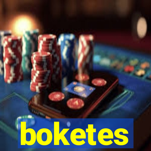 boketes