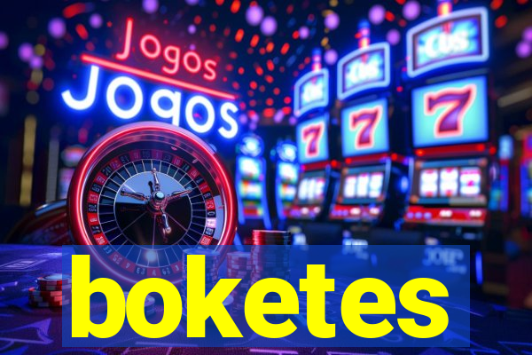 boketes