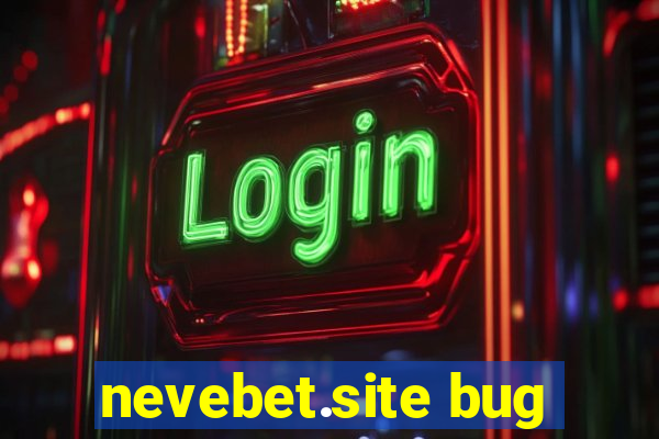 nevebet.site bug