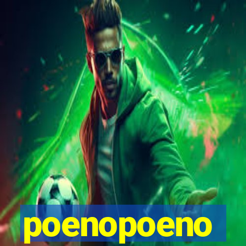 poenopoeno