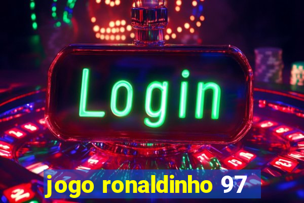 jogo ronaldinho 97