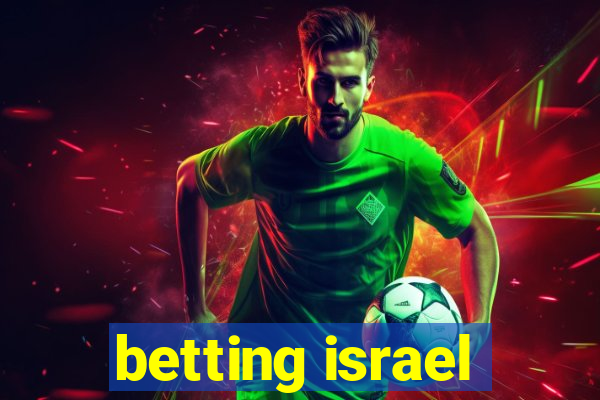 betting israel