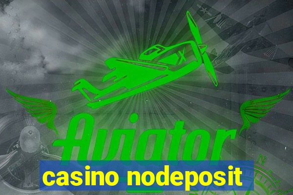 casino nodeposit