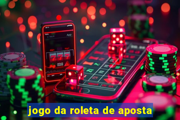 jogo da roleta de aposta