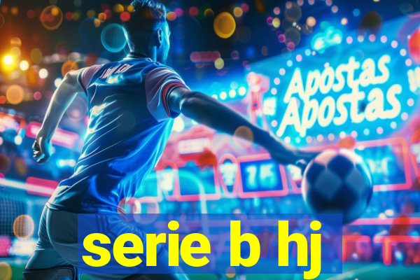 serie b hj