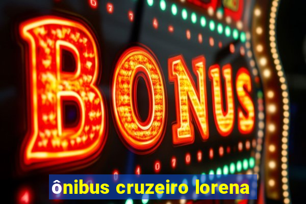 ônibus cruzeiro lorena