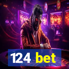 124 bet