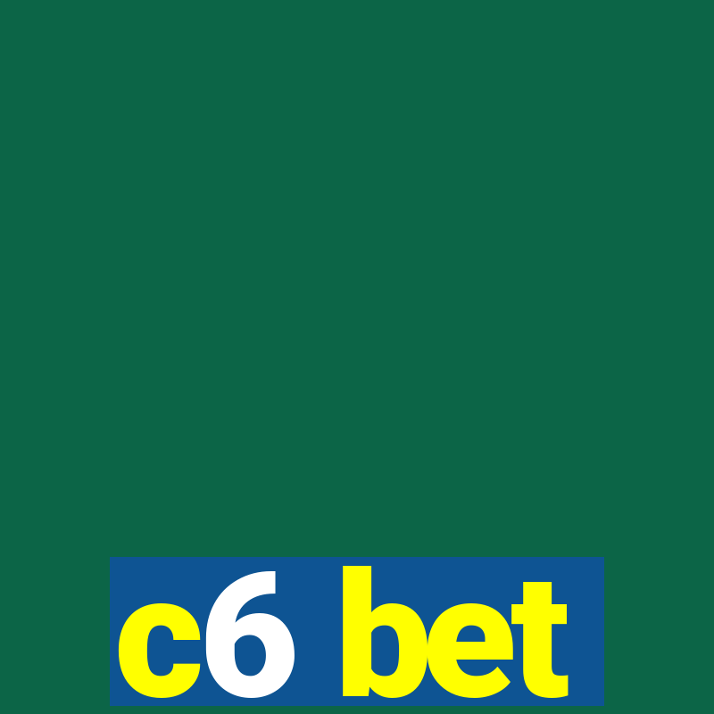 c6 bet