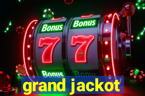 grand jackot