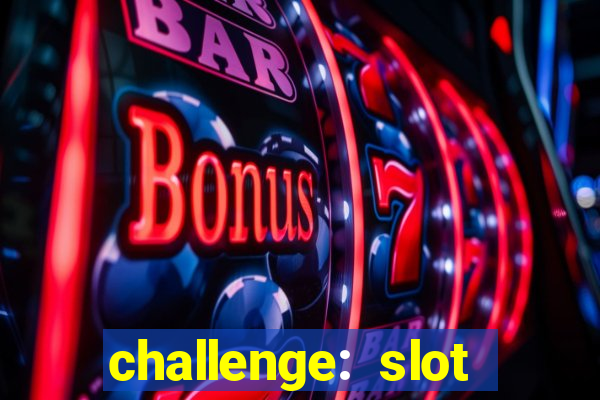 challenge: slot tour speedrun