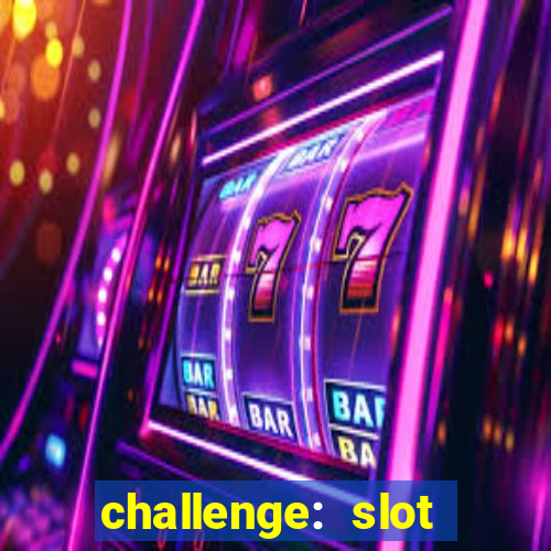 challenge: slot tour speedrun