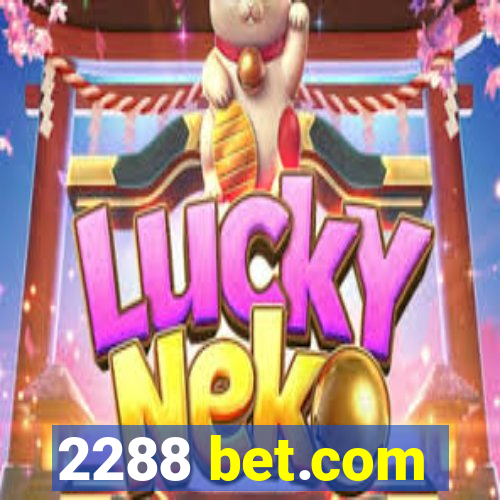 2288 bet.com