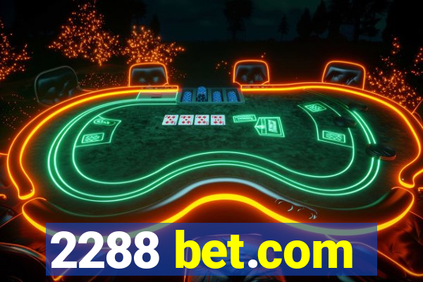 2288 bet.com