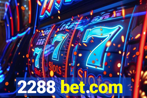 2288 bet.com