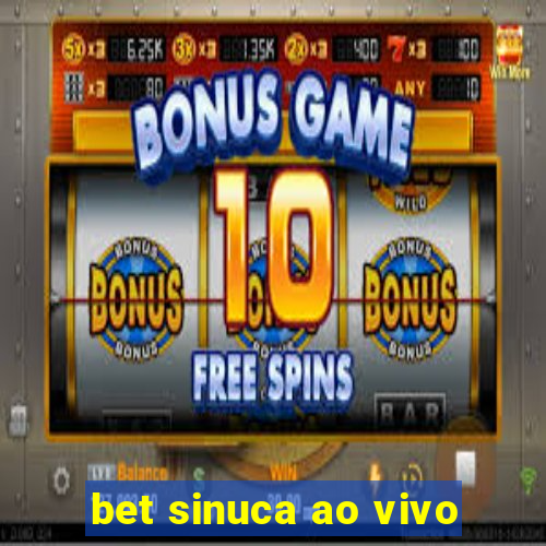 bet sinuca ao vivo