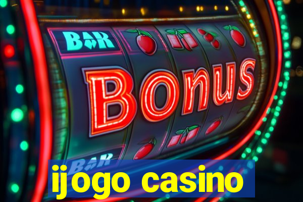 ijogo casino