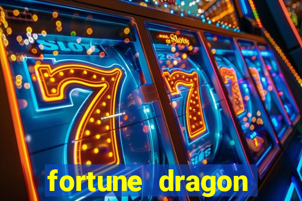 fortune dragon melhor horário para jogar