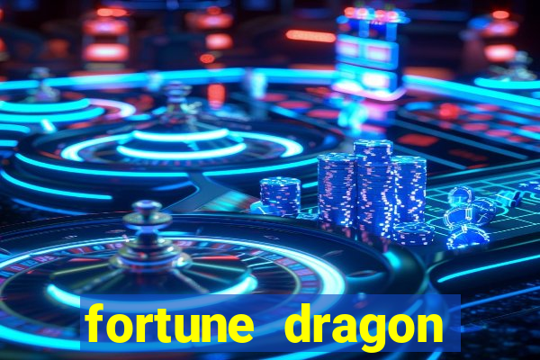 fortune dragon melhor horário para jogar