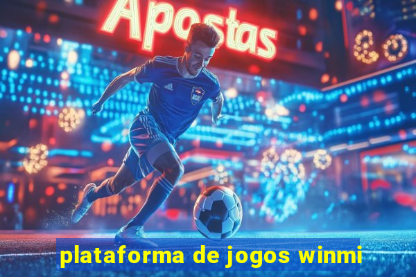 plataforma de jogos winmi