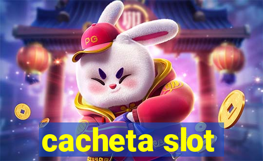 cacheta slot