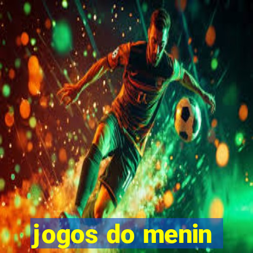 jogos do menin