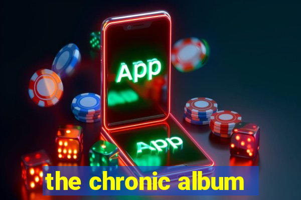 the chronic album