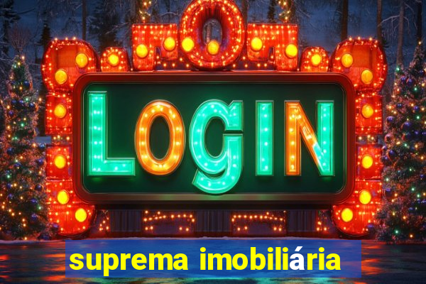 suprema imobiliária