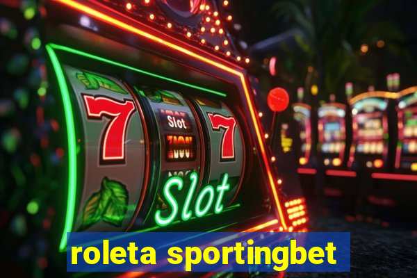 roleta sportingbet