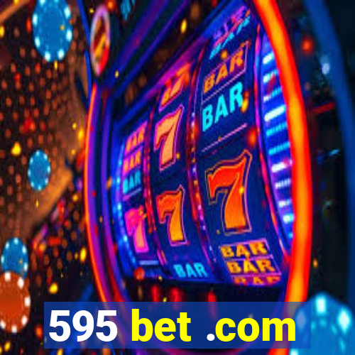 595 bet .com