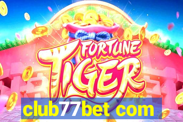 club77bet com